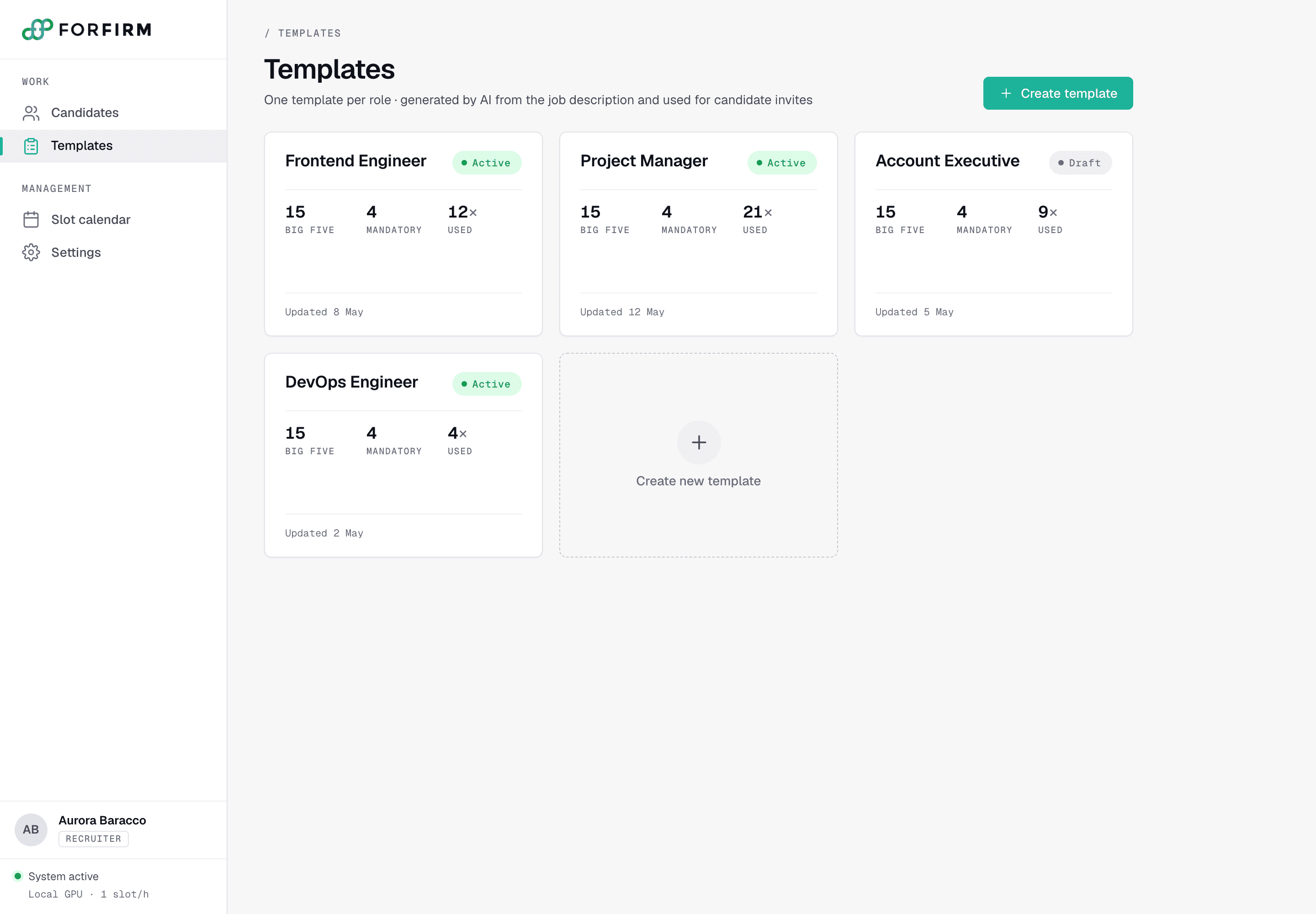 Reusable interview templates — one per role, generated from a JD.